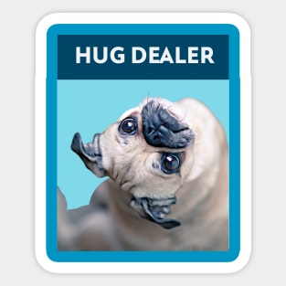 Hug Dealer (upside down Pug) Sticker